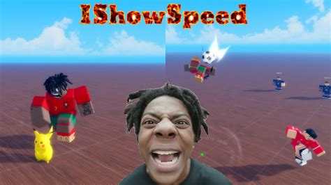 Ishowspeed roblox character. Things To Know About Ishowspeed roblox character. 